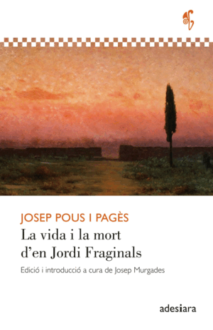 LA VIDA I LA MORT DEN JORDI FRAGINALS