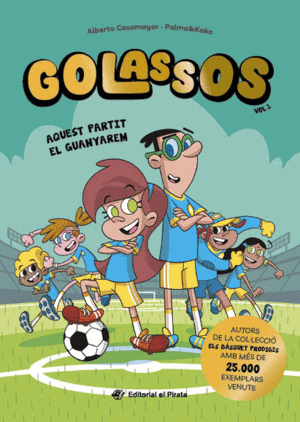 GOLASSOS 1 AQUEST PARTIT EL GUANYAREM