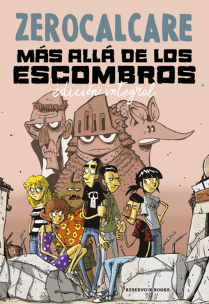 MÁS ALLÁ DE LOS ESCOMBROS (EDICIÓN INTEGRAL)