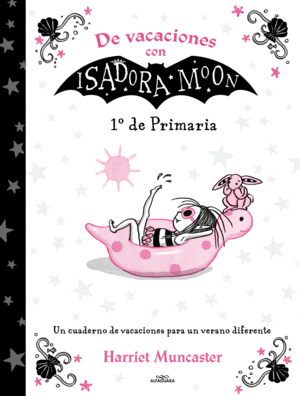 DE VACACIONES CON ISADORA MOON 1º DE PRIMARIA