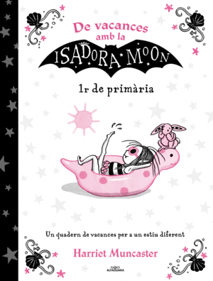 VACANCES ISADORA MOON 1R DE PRIMÀRIA