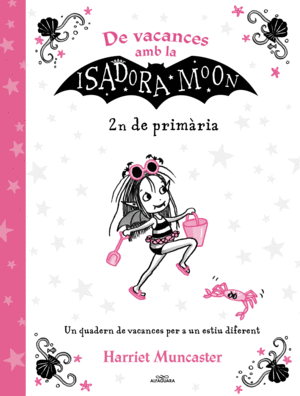 VACANCES ISADORA MOON 2N DE PRIMÀRIA