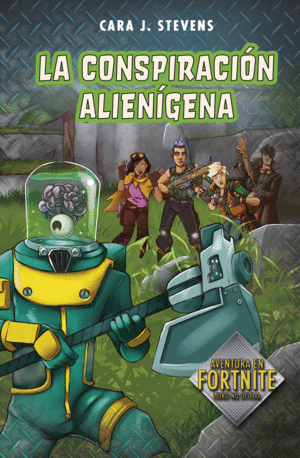LA CONSPIRACIÓN ALIENÍGENA (FORNITE: SECRETOS DE LA ISLA 2)