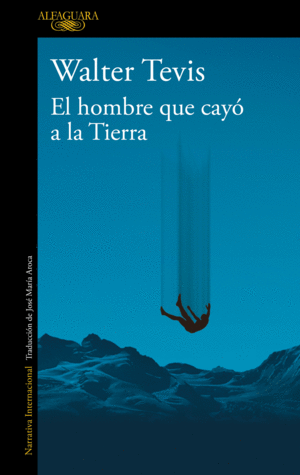 EL HOMBRE QUE CAYÓ A LA TIERRA