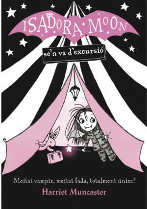 LA ISADORA MOON SE'N VA D'ESCURSIÓ