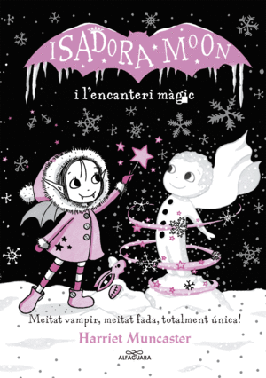 ISADORA MOON I L´ENCANTERI MÀGIC