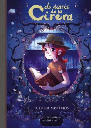 ELS DIARIS DE LA CIRERA 2  EL LLIBRE MISTERIÓS