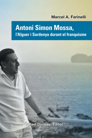 ANTONI SIMON MOSSA, L?ALGUER I SARDENYA DURANT EL FRANQUISME