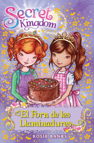 SECRET KINGDOM 8. EL FORN DE LES LLAMINADURES