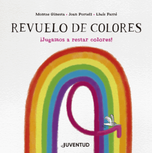 REVUELO DE COLORES JUGAMOS A RESTAR COLORES