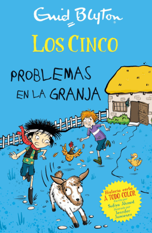PROBLEMAS EN LA GRANJA LOS CINCO. HISTORIAS CORTAS