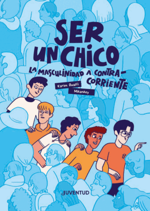 SER UN CHICO