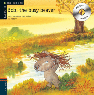 BOB, THE BUSY BEAVER