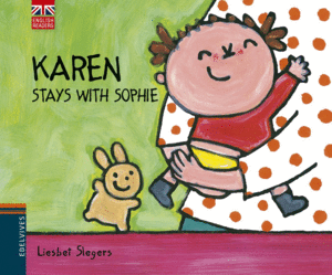 KAREN STAYS WITH SOPHIE