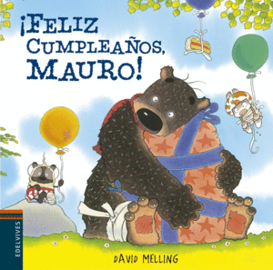 ¡FELIZ CUMPLEAÑOS MAURO!