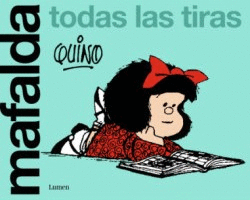 MAFALDA. TODAS LAS TIRAS (EDICIÓN LIMITADA)