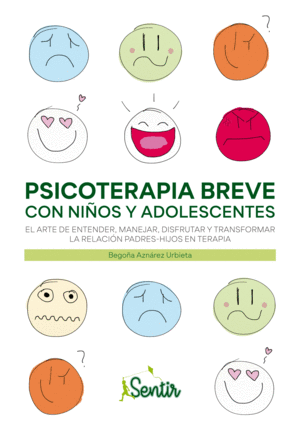 PSICOTERAPIA BREVE CON NIÑOS Y ADOLESCENTES