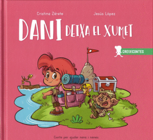 DANI DEIXA EL XUMET