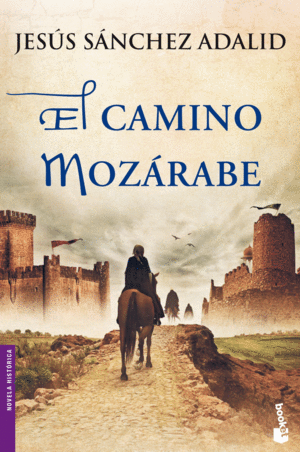 EL CAMINO MOZÁRABE