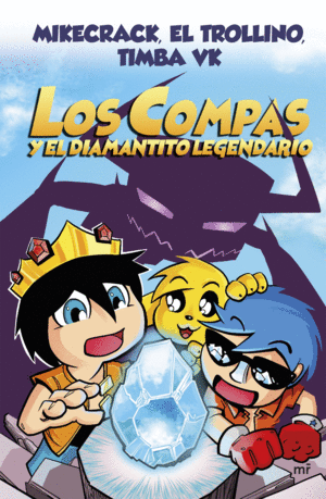 LOS COMPAS Y EL DIAMANTITO LEGENDARIO (NUEVA PRESENTACIÓN)