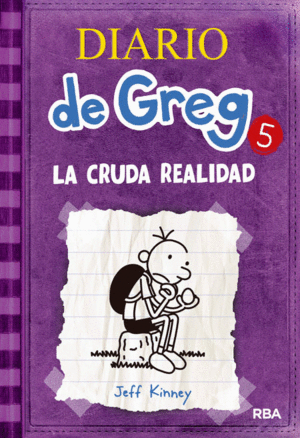 DIARIO DE GREG 5 LA CRUDA REALIDAD