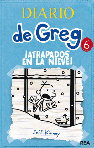 DIARIO DE GREG 6 ¡ATRAPADOS EN LA NIEVE!