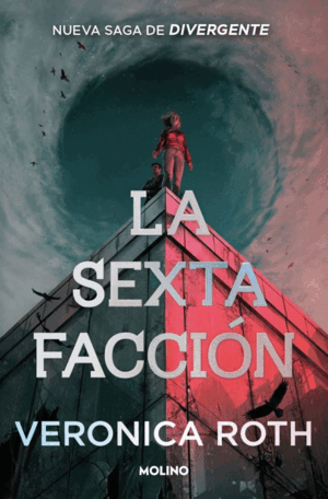 LA SEXTA FACCIÓN 1 - LA SEXTA FACCIÓN