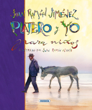 JUAN RAMÓN JIMÉNEZ - PLATERO Y YO