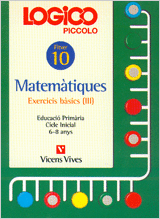 LOGICO PICCOLO EXERCICIS BASICS 3. MATEMATICAS. FICHAS