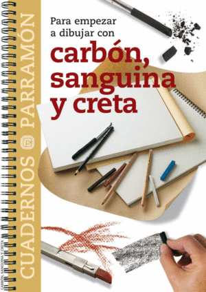 PARA EMPEZAR A DIBUJAR CON CARBON,SANGUINA Y CRETA