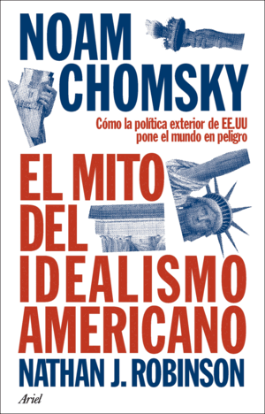 MITO DEL IDEALISMO AMERICANO, EL