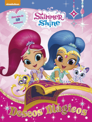 DESEOS MÁGICOS (SHIMMER & SHINE. ACTIVIDADES)