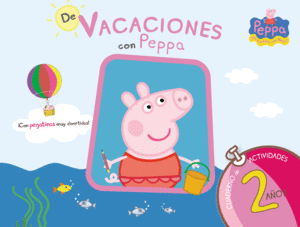 PEPPA PIG CUADERNO VACACIONES - 2 AÑOS