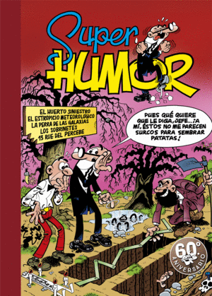 SUPER HUMOR MORTADELO 5. HUERTO SINIESTR