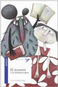 EL MONSTRE I LA BIBLIOTECÀRIA