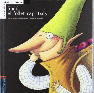 SIMO, EL FOLLET CAPRITXOS