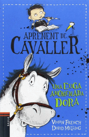 APRENENT DE CAVALLER 2 UNA EUGA ANOMENADA DORA