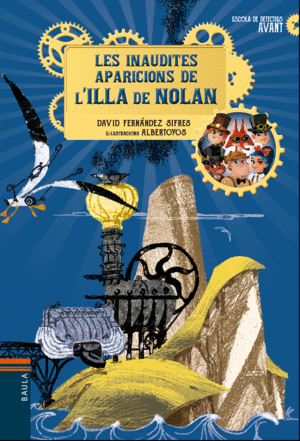 ESCOLA DE DETECTIUS AVANT 2 LES INAUDITES APARICIONS DE L'ILLA DE NOLAN