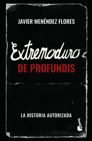 EXTREMODURO: DE PROFUNDIS