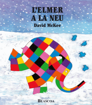 L'ELMER A LA NEU (L'ELMER. ÀLBUM IL.LUSTRAT)