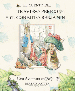 EL CUENTO DEL TRAVIESO PERICO Y EL CONEJITO BENJAMÍN