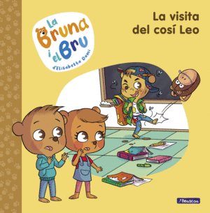 BRUNA I BRU 3. VISITA DEL COSI LEO, LA