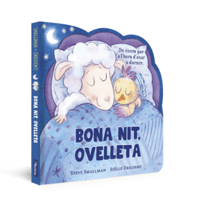 BONA NIT, OVELLETA (L'OVELLETA QUE VA VENIR A SOPAR. LLIBRE DE CARTRO)