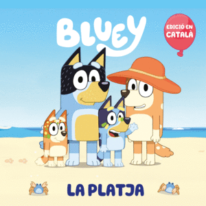 BLUEY LA PLATJA