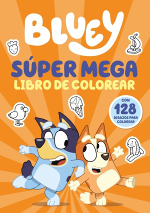 BLUEY. SUPER MEGA LIBRO DE COLOREAR