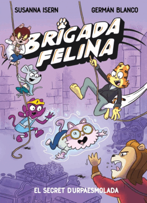BRIGADA FELINA 2.SECRET D L URPAESMOLADA