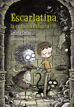 ESCARLATINA, LA CUINERA