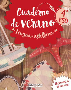 CUADERNO DE VERANO 4T ESO LENGUA CASTELLANA PARA CATALUNYA