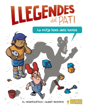 LLEGENDES DEL PATI 1 LA MITJA HORA DELS HEROIS