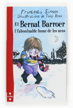 EL BERNAT BARROER I L'ABOMINABLE HOME DE LES NEUS